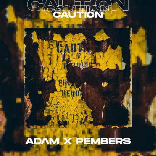 Caution w/Pembers