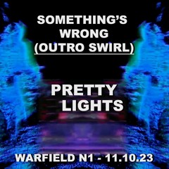 Something's Wrong swirl