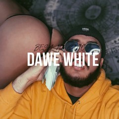 Dawe White - Besa mi culo (prod. Dj Sedah)