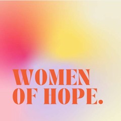 Women of Hope #1 - Ein Monat Magnify 90, unser WHY