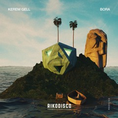 Kerem Gell - Bora