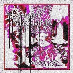 ZWE1HVNDXR, yatashigang - LOVELY BASTARDS (Velstrazo Remix)