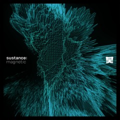 Sustance - Magnetic (Free Download)