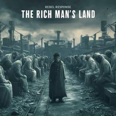 The Rich Man's Land