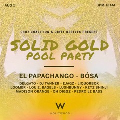 BOSA -  Live At The W Hollywood - Aug 1st 2021