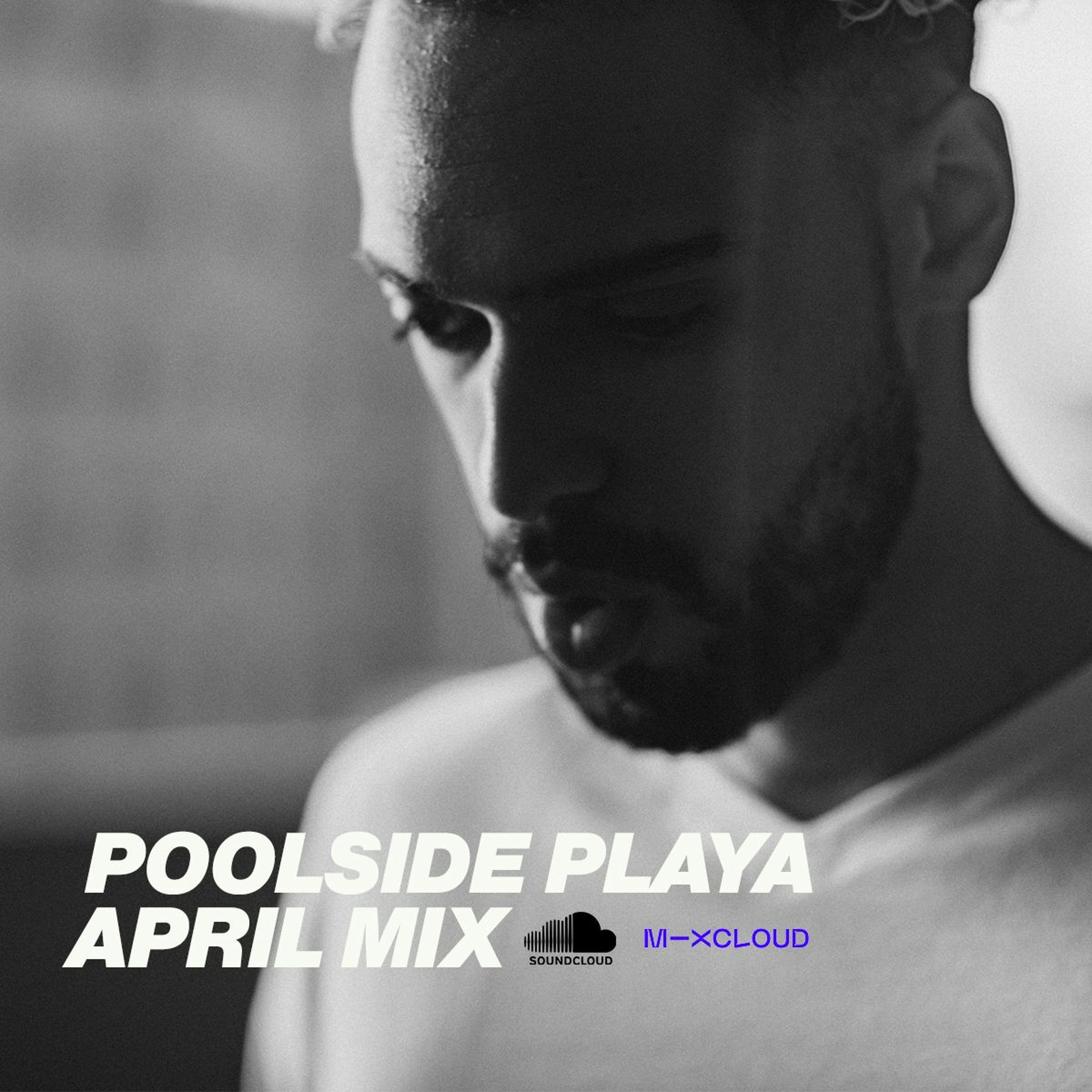 Poolside Playa April 2020 Mix episode artwork