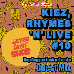 DJ Mix - Kiez, Rhymes & Live #10 Radio Show @ Baltic Radio: Guest Mix by Seven Inch Snob