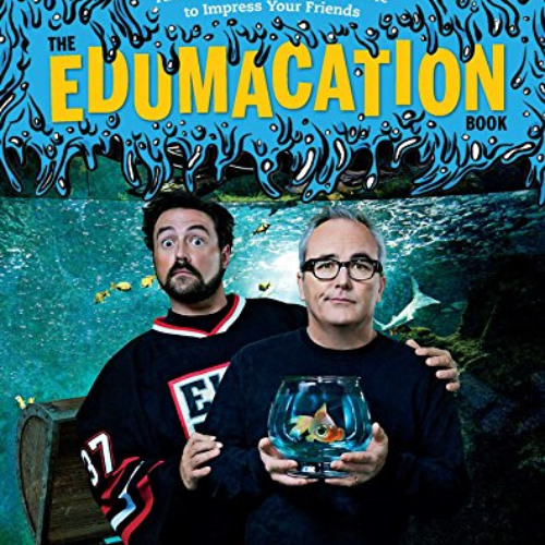 FREE EPUB 💌 The Edumacation Book: Amazing Cocktail-Party Science to Impress Your Fri