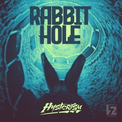 Hysterism - Rabbit Hole