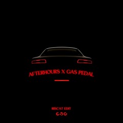 Afterhours X Gas Pedal