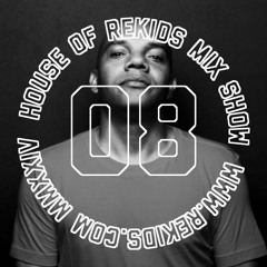 HOUSE OF REKIDS MIX SHOW 08 | Jerome Sydenham