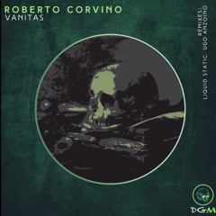 Roberto Corvino - Vanitas [DGM125]