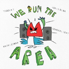 We Run The Area (feat. Naomi Cowan)