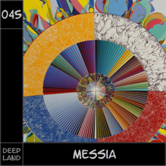 Deep Land - Messia (Set 045)