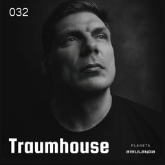 Planeta Amulanga 032 - Mix By Traumhouse