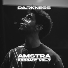 AMSTRA | Darkness Podcast Vol. 7 (live @ Club Graf Karl, Kassel)