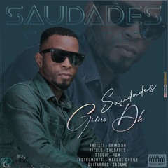Grino Dh-Saudades(Oficial áudio)