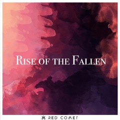 Rise of the Fallen (Original Mix)