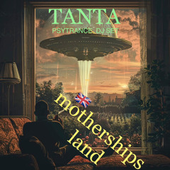 TANTA - Mother ships land (1h11) Mix Psytrance  2025 - wav