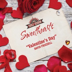 Valentine's Day (Sweethearts)
