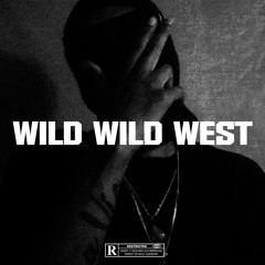 Wild Wild West (Prod. by K10 Beatz)