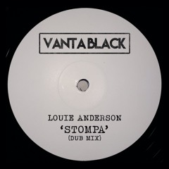 Louie Anderson - Stompa (Dub Mix) - [OUT NOW]