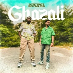 Dystinct Ft. Bryan Mg - Ghazali (sped Up)