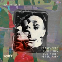 RIOT130 - Frankyeffe & Rebel Boy - Revolution Of The Mind [Riot]