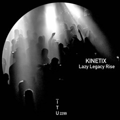 KINETIX - Legacy [ITU2299]