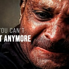 WHEN YOU CAN'T TAKE IT ANYMORE - Motivational Speech