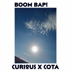 BOOM BAP ft. CURIOUS x COTA