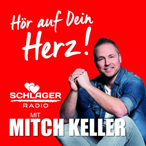 Psykologisk vrede Sømil Stream Schlager Radio mit Mitch Keller - Hör auf Dein Herz! by Schlager  Radio | Listen online for free on SoundCloud