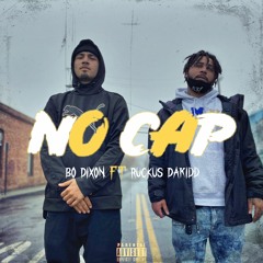 No Cap (feat. Ruckus DaKidd)