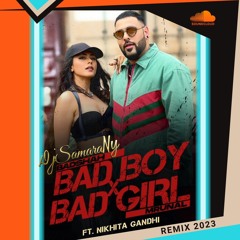 Badshah ft. Nikhita Gandhi Starring Mrunal Thakur - Bad Boy X Bad Girl - Remix By Samuro Soundz 2023