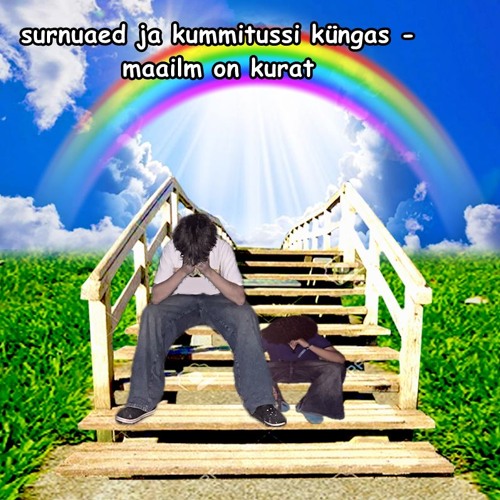 maailm on kurat (ft. kummitussi küngas ja puuksulask)