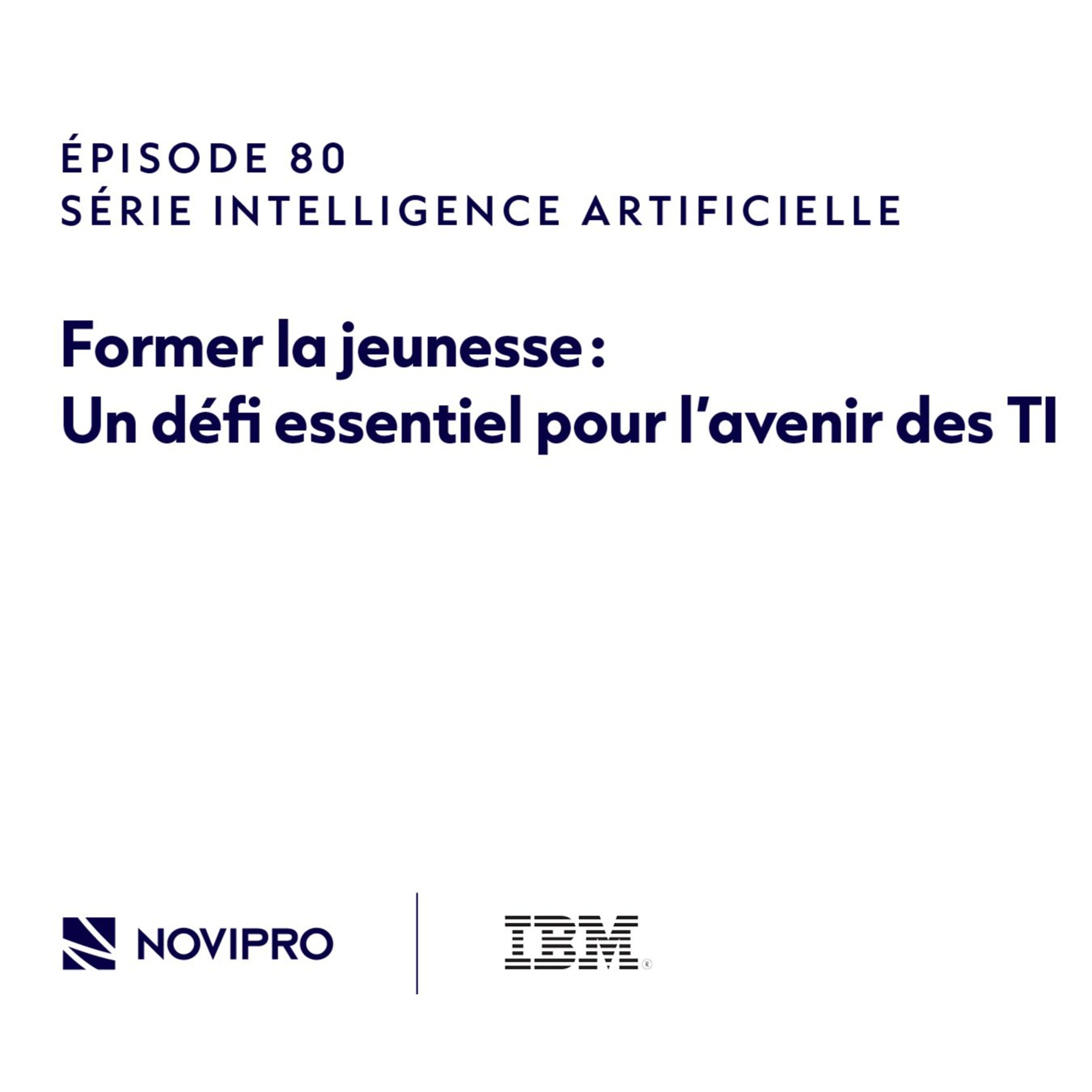 Former la jeunesse : Un défi essentiel pour l’avenir des TI