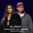 All Night - Afrojack Feat. Ally Brooks - Martin Blaze Remix