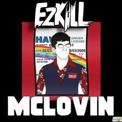 EzKill - McLovin  ✅FREE DOWNLOAD✅