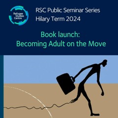 Book launch: Becoming Adult on the Move: Migration Journeys, Encounters and Life Transitions