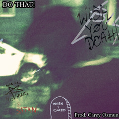 NATE The Martian - DO THAT! Prod. Carey Ozmun