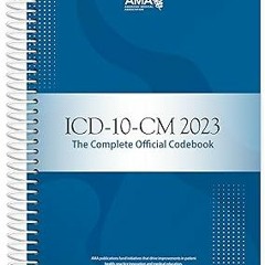 )% ICD-10-CM 2023: The Complete Official Codebook (ICD-10-CM: The Complete Official Codebook) B