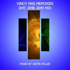 Vincy Mas Memories 2017, 2018, 2019 Soca Mix