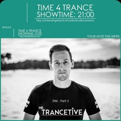 Time4Trance 396 - Part 1 (Mixed by Mr. Trancetive)