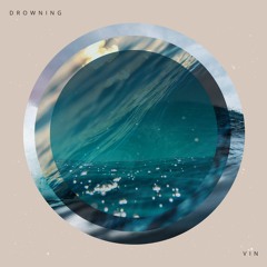 Drowning (Prod. by AIRAVATA)