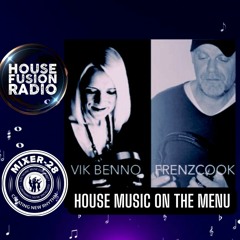 Vik Benno & FrenzCook House Music on The Menu B2B