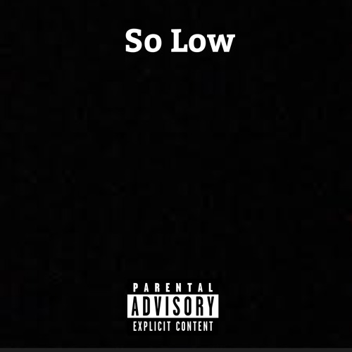 So Low