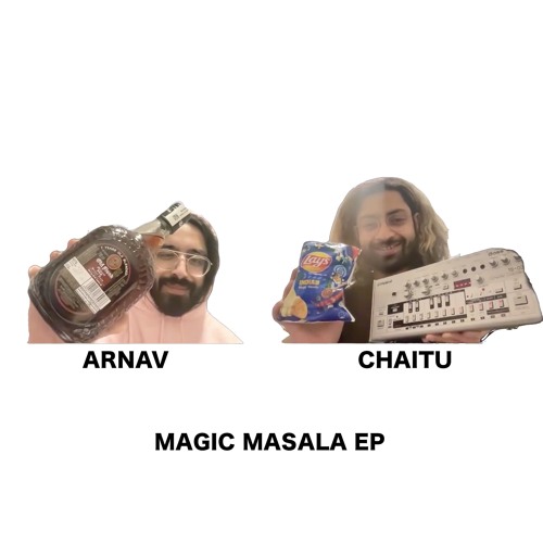 Arnav & Chaitu - Magic Masala