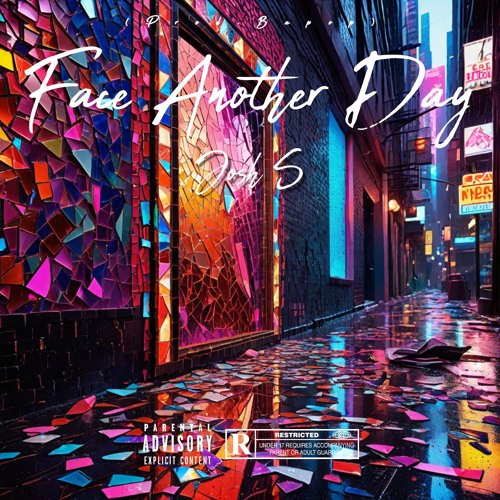 Josh S - Face Another Day (Prod.Bapop)