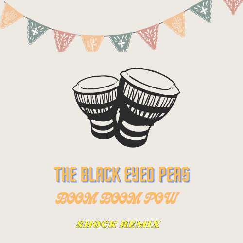 BLACK EYED PEAS - BOOM BOOM POW - SHOCK REMIX ( NO VOCAL CUZ OF COPY RIGHT)