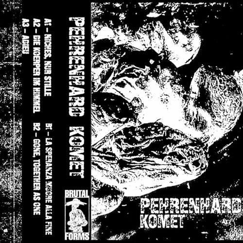 Pehrenhard - Komet EP [Brutal Forms]